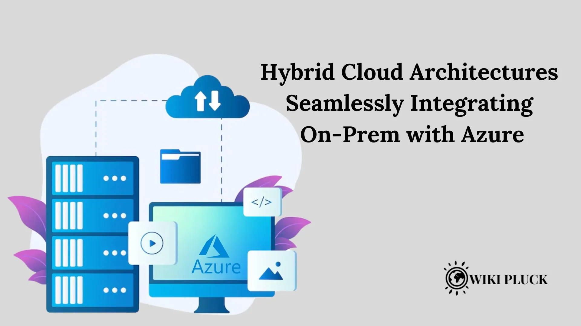 Hybrid Cloud Architectures