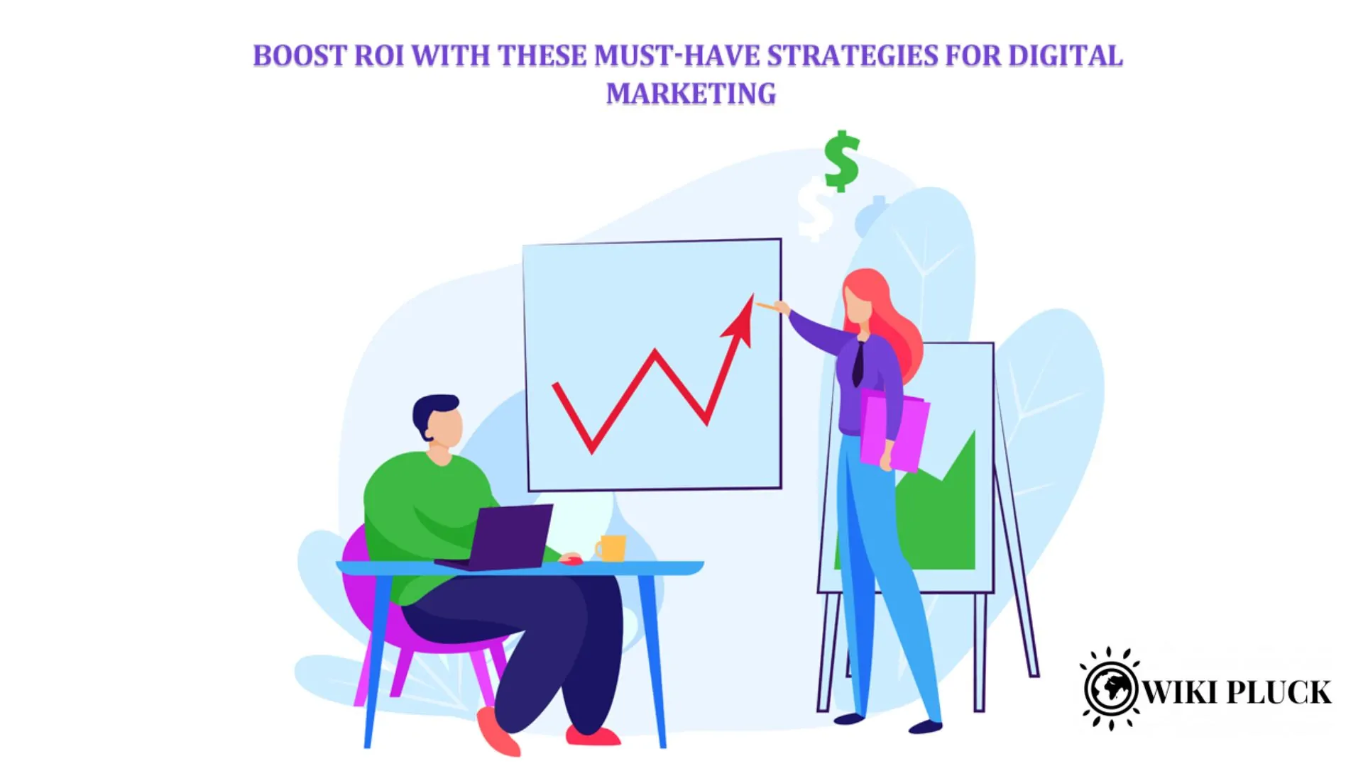 Must-Have Strategies for Digital Marketing